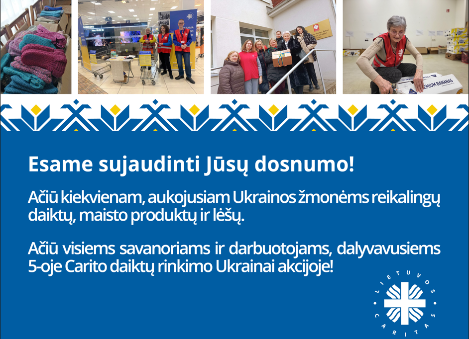 AČIŪ visiems, prisidėjusiems prie 5-osios Carito paramos rinkimo Ukrainai akcijos!